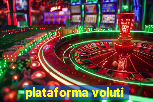 plataforma voluti